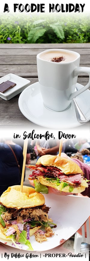 a foodie holiday in Salcombe Devon