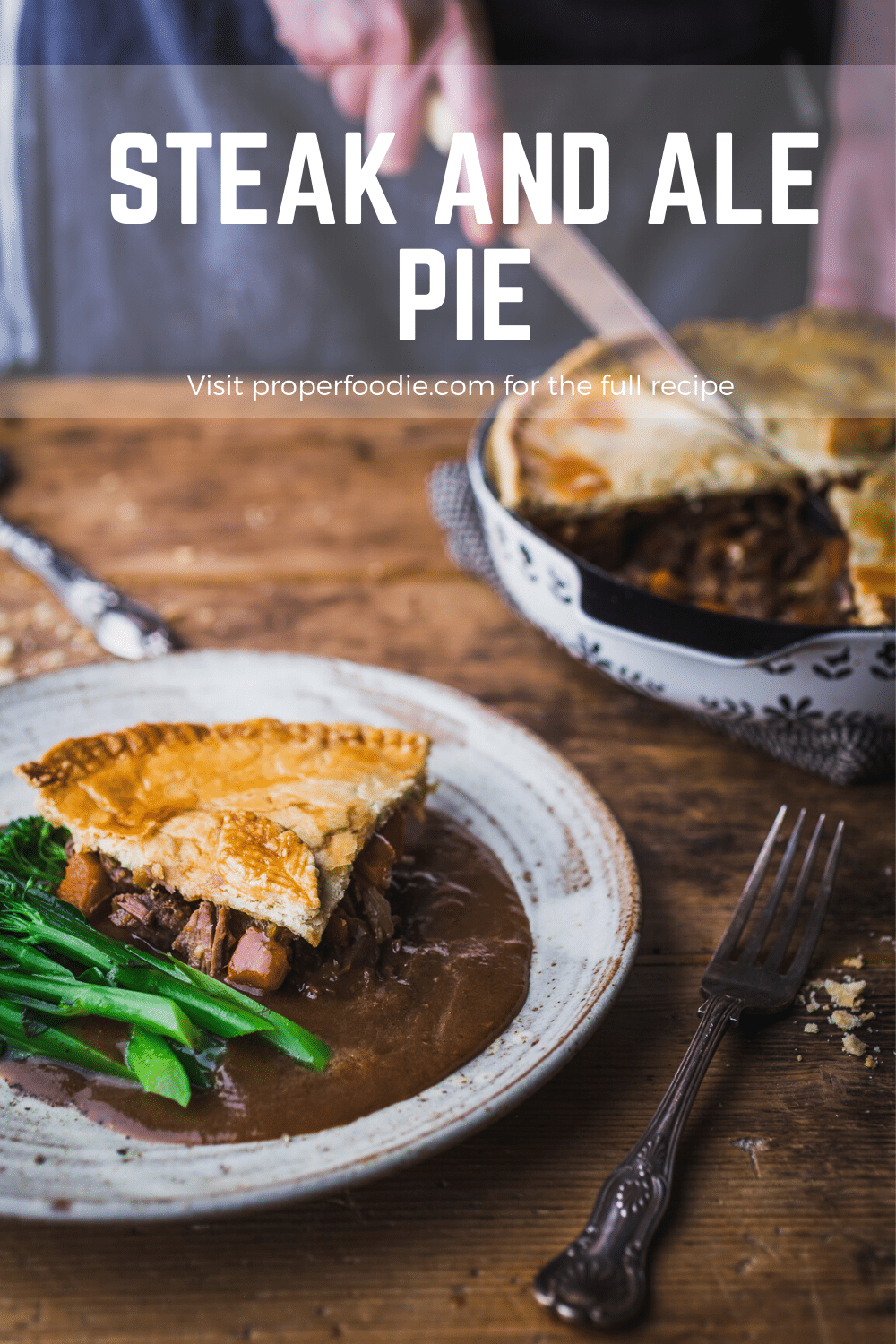 Steak and Ale Pie (step by step guide + recipe video) ProperFoodie